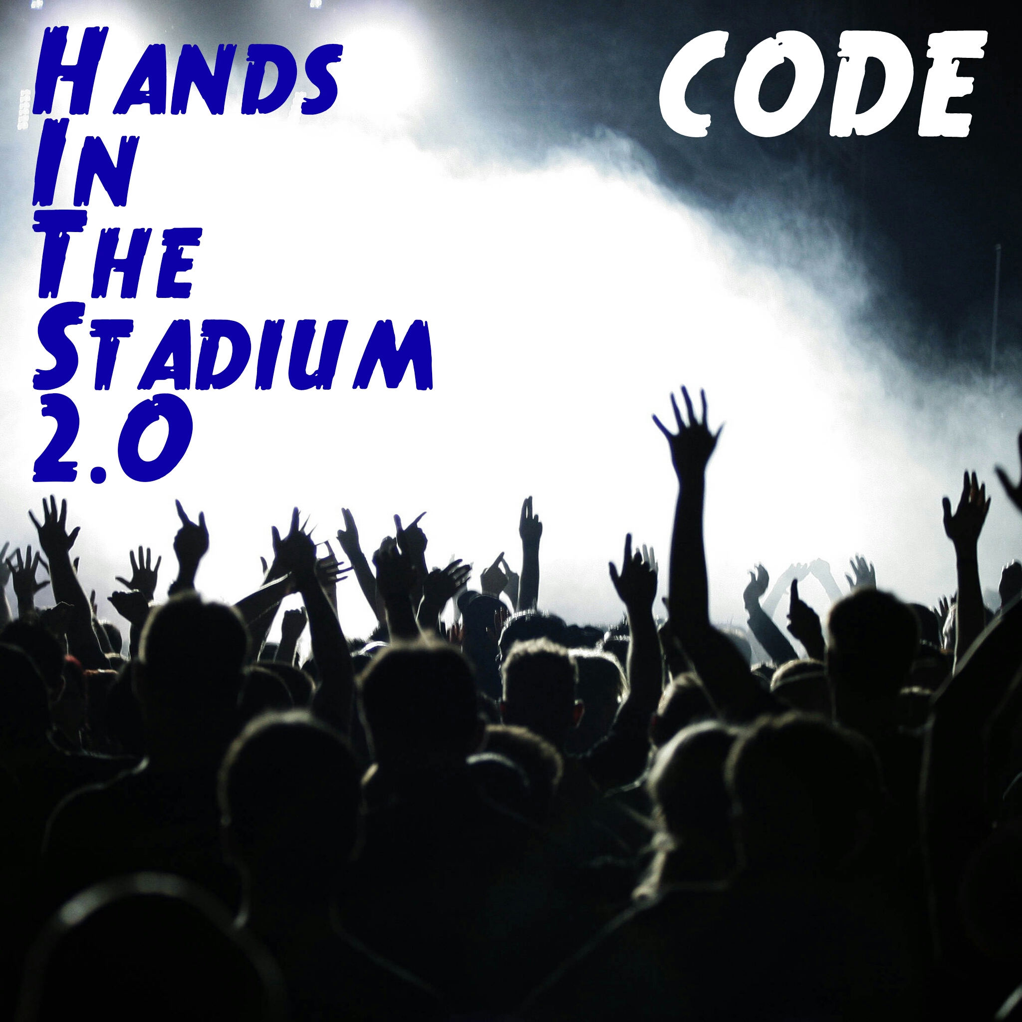 DOWNLOAD: Hands In The Stadium 2.O (H.I.T.S) – CODE DOWNLOAD: Hands In The Stadium 2.O (H.I.T.S) – CODE