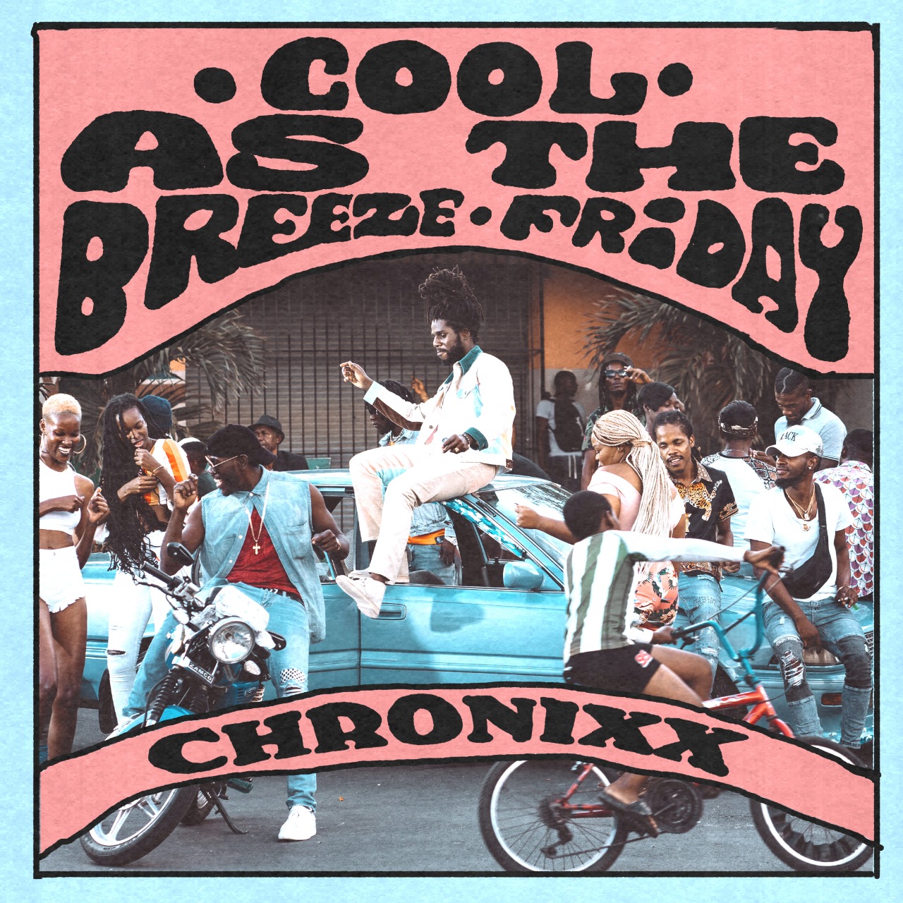 Chronixx – Cool As The Breeze/Friday Chronixx – Cool As The Breeze/Friday
